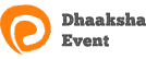 Dhaaksha Event